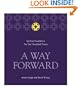 A Way Forward: Spiritual Guidance for Our Troubled Times