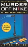 Murder Off Mike: A Talk Radio Mystery