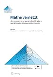 Produkt-Bild: Band 1: Mathe vernetzt. Anregungen und Materialien f&uuml;r einen vernetzenden Mathematikunterricht