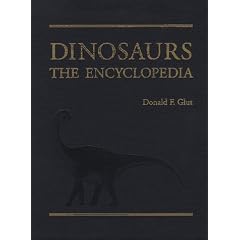 Dinosaurs: The Encyclopedia (Dinosaurs the Encyclopedia)