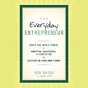 The Everyday Entrepreneur | [Rob Basso, Adina Genn]