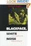 Blackface, White Noise: Jewish Immigrants in the Hollywood Melting Pot