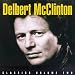 Delbert McClinton, Classics Volume Two