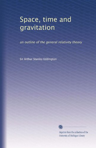 Space, time and gravitation: an outline of the general relativity theory