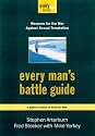 Every Man's Battle Guide: Weapons for the War Against Sexual Temptation (The Every Man Series)