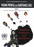 Young People and Substance Use: Prevention, Treatment and Rehabilitation