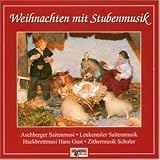 Weihnachten mit Stubenmusik