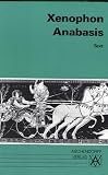 Anabasis - Text - Xenophon