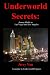 Underworld Secrets: Jimmy Hoffa to Las Vegas by Jerry Van Hoorelbeke