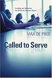 cover of Called to Serve: Creating and Nuturing Effective Volunteer Board