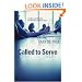 Called to Serve: Creating and Nuturing Effective Volunteer Board