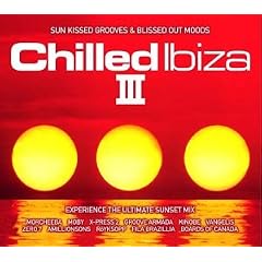 Chilled Ibiza Vol.3: Sun Kissed Grooves and Blissed Out Moods
