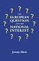 The European Question and the National Interest