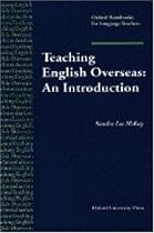 Teaching English Overseas: An Introduction (Oxford Handbooks for Language Teachers)