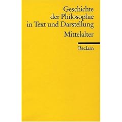 Geschichte der Philosophie in Text und Darstellung / Mittelalter: BD 2