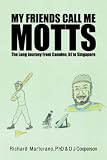 My Friends Call Me Motts