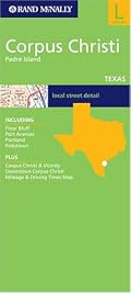 Rand Mcnally Corpus Christi, Padre Island, Texas: Local Street Detail (Rand McNally Folded Map: Cities)