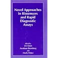 Novel Approaches in Biosensors and Rapid Diagnostic Assays