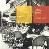 Jazz in Paris: Sidney Bechet et Claude Luter