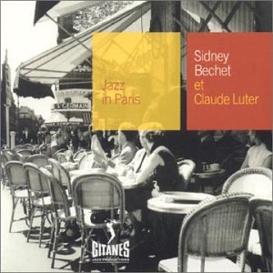 CD-Charts  Search : Jazz in Paris - Sidney Bechet Et Claude Luter