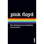 Pink Floyd: Vom Underground zur Rock-Ikone