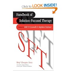 Handbook of Solution-Focused Therapy (Brief Therapies series)