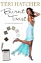 Burnt Toast: And Other Philosophies of Life