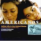 Americanos: Latino Life in the United States by Various Artists - International - Latin - Pop/Rock