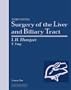 Surgery of the Liver and Biliary Tract (2 Vols & CD-ROM)
