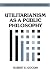  : Utilitarianism as a Public Philosophy (Cambridge Studies in Philosophy and Public Policy)