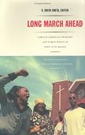 Long March Ahead: African American Churches and Public Policy in Post-Civil Rights America (Public Influences of African American Churches)