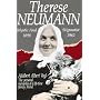 Therese Neumann: Mystic and Stigmatist (1898-1962)