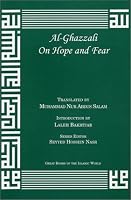 Al-Ghazzali On Hope and Fear