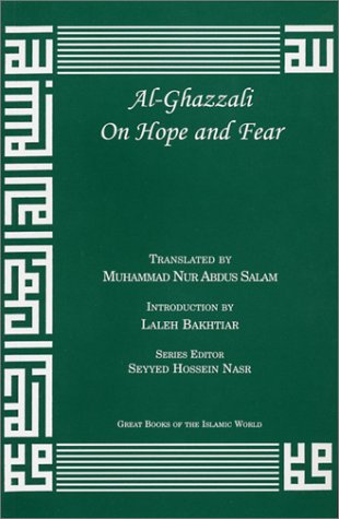 Al-Ghazzali On Hope and Fear (The Deliverers)