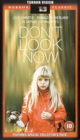 Don't Look Now [1973]