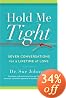 Hold Me Tight: Seven Conversations for a Lifetime of Love