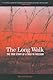Long Walk: The True Story of a Trek to Freedom