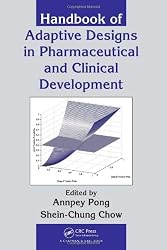 Handbook of Adaptive Designs in Pharmaceutical and Clinical Development