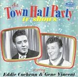 Revue Various Artists  / Town Hall Party: Eddie Cochran and Gene Vincent