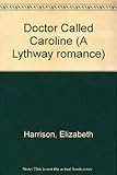 A doctor called Caroline