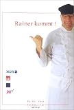 Rainer kommt!