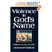 Violence in God's Name: Religion in an Age of Conflict
