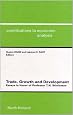 Trade, Growth and Development, Volume 242: Essays in Honor of Professor T.N. Srinivasan (Contributions to Economic Analysis)