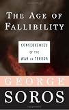 The Age of Fallibility: Consequences of the War on Terror