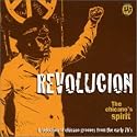 Revolucion -the Chicano Spirit