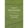 Marx's Ecology: Materialism and Nature