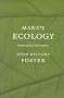 Marx's Ecology: Materialism and Nature