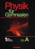 Physik f�r Gymnasien. Ausgabe A. Teilband I