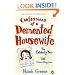 Confessions of a Demented Housewife: The Celebrity Year