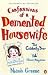 Confessions of a Demented Housewife: The Celebrity Year